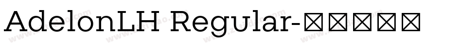 AdelonLH Regular字体转换